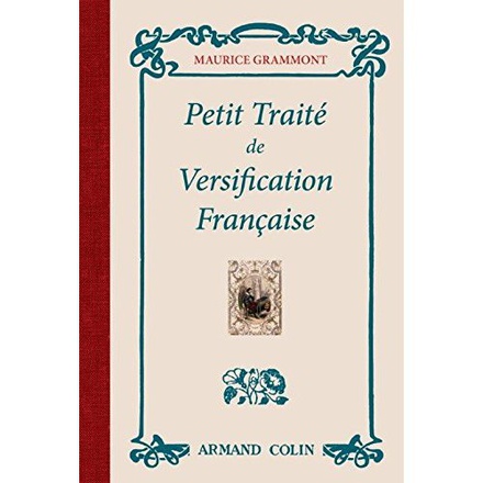 PETIT TRAITE DE VERSIFICATION FRANCAISE