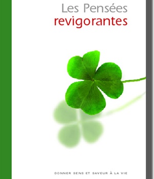 LES PENSEES REVIGORANTES - VOLUME 1