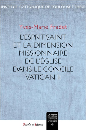 L'ESPRIT-SAINT ET LA DIMENSION MISSIONNAIRE DE L'EGLISE DANS LE CONCILE VATICAN II