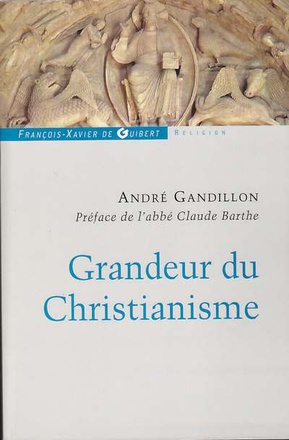GRANDEUR DU CHRISTIANISME