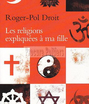 LES RELIGIONS EXPLIQUEES A MA FILLE