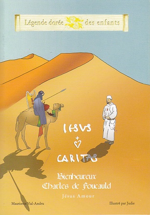 BIENHEUREUX CHARLES DE FOUCAULD JESUS AMOUR