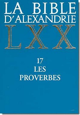 LA BIBLE D'ALEXANDRIE : LES PROVERBES
