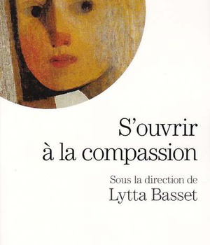 SPIRITUALITES VIVANTES POCHE - T212 - S'OUVRIR A LA COMPASSION