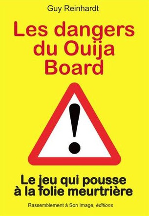 LES DANGERS DU OUIJA BOARD L460 - LE JEU QUI POUSSE A LA FOLIE MEURTRIERE