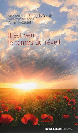 IL EST VENU LE TEMPS DU REVEIL