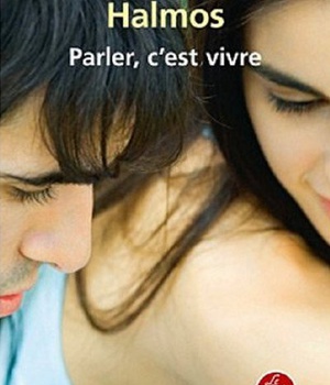 PARLER, C'EST VIVRE