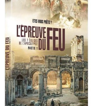 LEPREUVE DU FEU - DVD - LES 7 EGLISES DE LAPOCALYPSE