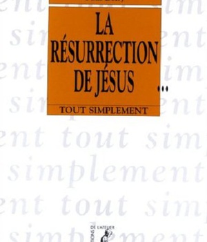 LA RESURRECTION DE JESUS