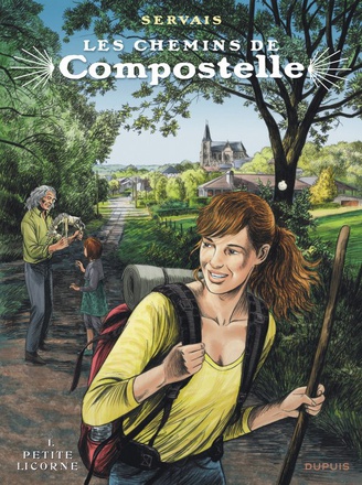 LES CHEMINS DE COMPOSTELLE - TOME 1 - LA PETITE LICORNE