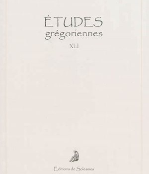 ETUDES GREGORIENNES XLI - 2014