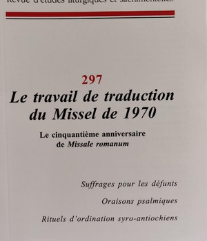 LA MAISON DIEU NUMERO 297 LE TRAVAIL DE TRADUCTIONDU MISSEL DE 1970