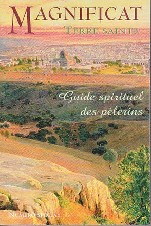 GUIDE SPIRITUEL DES PELERINS TERRE SAINTE