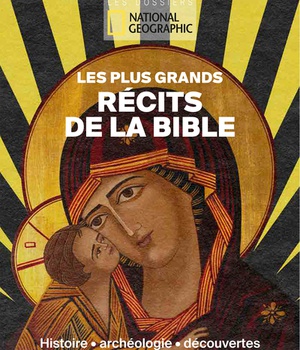 LES PLUS GRANDS RECITS DE LA BIBLE