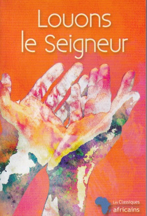 LOUONS LE SEIGNEUR