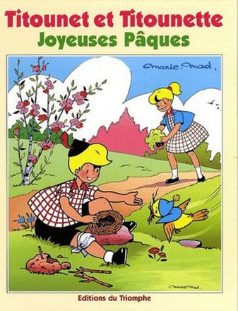 TITOUNET ET TITOUNETTE - T23 - JOYEUSES PAQUES