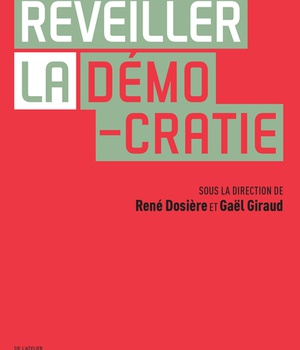 REVEILLER LA DEMOCRATIE