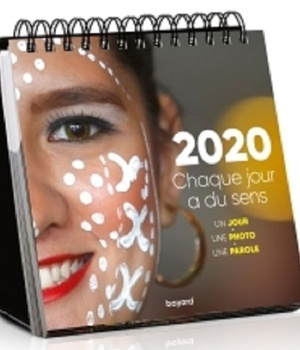 EPHEMERIDE 2020 : CHAQUE JOUR A DU SENS - CALENDRIER