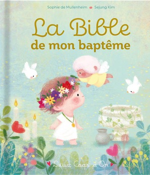 LA BIBLE DE MON BAPTEME