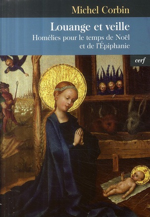 LOUANGE ET VEILLE, I