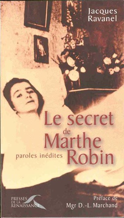 LE SECRET DE MARTHE ROBIN