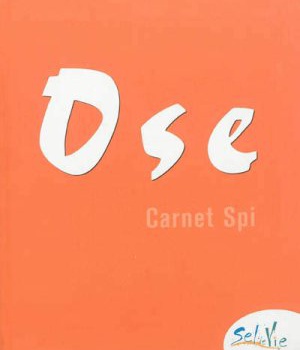 SEL DE VIE - 13/15 ANS - OSE CARNET SPI + DVD