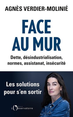 FACE AU MUR - DETTE, DESINDUSTRIALISATION, NORMES, ASSISTANAT, INSECURITE