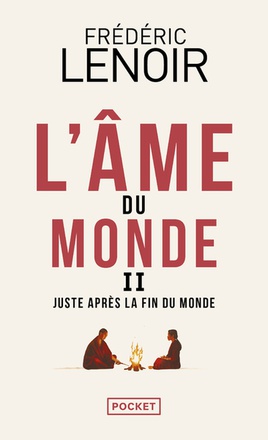 L'AME DU MONDE - TOME 2 JUSTE APRES LA FIN DU MONDE