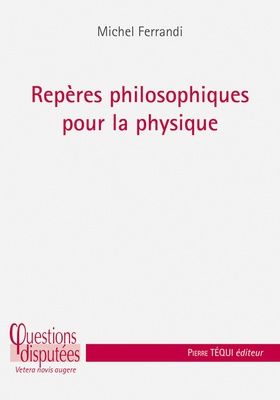REPERES PHILOSOPHIQUES POUR LA PHYSIQUE
