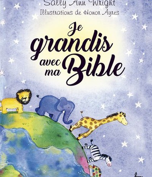 JE GRANDIS AVEC MA BIBLE