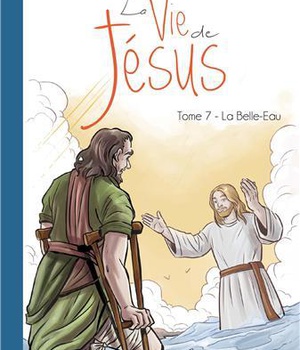 LA VIE DE JESUS D'APRES MARIA VALTORTA T7 - LA BELLE-EAU - L207