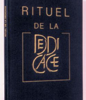 RITUEL DE LA DEDICACE