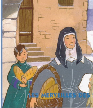 CINQ PAINS DEUX POISSONS 104 - LES MERVEILLES DES SAINTS