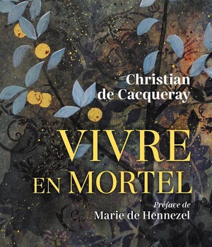 VIVRE EN MORTEL
