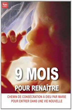 NEUF MOIS POUR RENAITRE