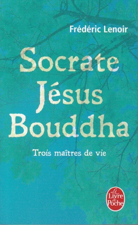 SOCRATE, JESUS, BOUDDHA