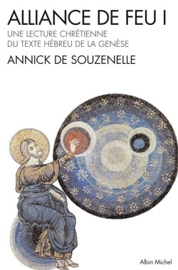 ALLIANCE DE FEU - TOME 1 - UNE LECTURE CHRETIENNE DU TEXTE HEBREU DE LA GENESE