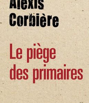 LE PIEGE DES PRIMAIRES