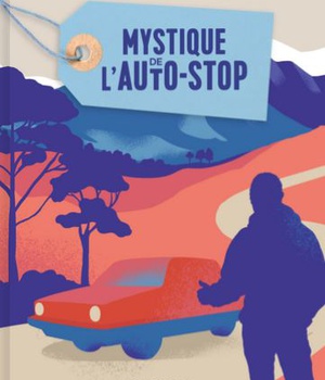 MYSTIQUE DE LAUTOSTOP
