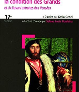 TROIS DISCOURS SUR LA CONDITION DES GRANDS / SIX LIASSES