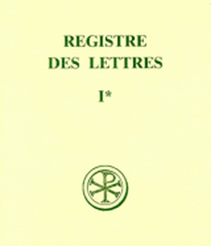 SC 370 REGISTRE DES LETTRES - TOME 1 LIVRE I
