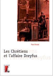 LES CHRETIENS ET L'AFFAIRE DREYFUS