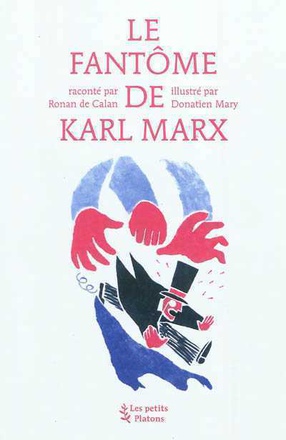 LE FANTOME DE KARL MARX