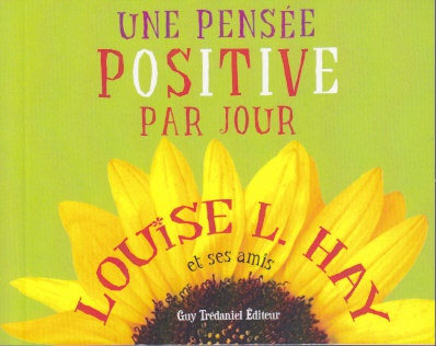 UNE PENSEE POSITIVE PAR JOUR