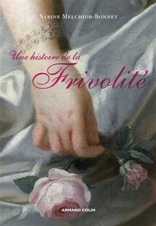 UNE HISTOIRE DE LA FRIVOLITE