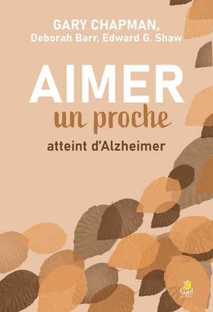 AIMER UN PROCHE ATTEINT D ALZHEIMER