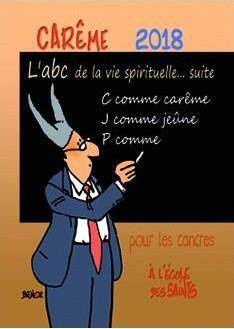 CAREME... POUR LES CANCRES A L'ECOLE DES SAINTS 2018, ABC DE LA VIE SPIRITUELLE DU CHRETIEN