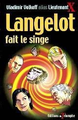 LANGELOT - T21 - LANGELOT FAIT LE SINGE