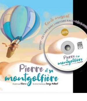 PIERRE ET SA MONTGOLFIERE