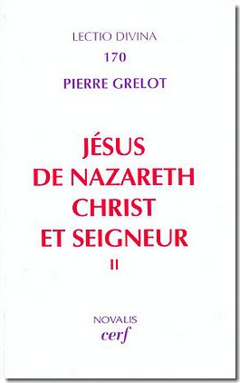 JESUS DE NAZARETH, CHRIST ET SEIGNEUR, II